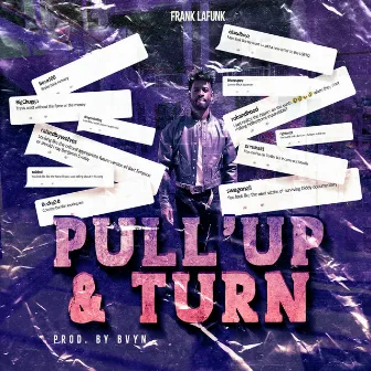 Pull up & Turn by Frank Lafunk