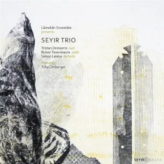 Seyir Trio by Tcha Limberger