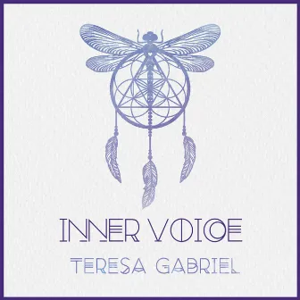 Inner Voice by Teresa Gabriel