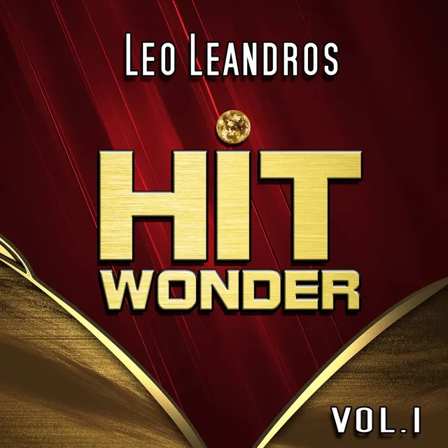 Hit Wonder: Leo Leandros, Vol. 1