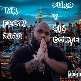 Puro Y Sin Corte by Mr. Flow3030