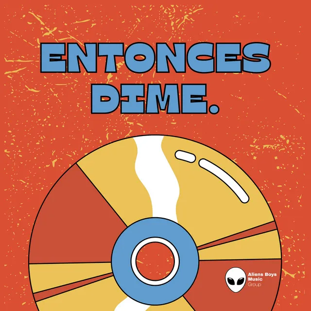 Entonces Dime