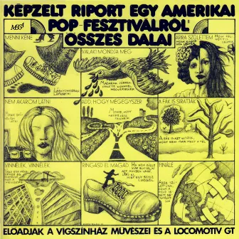 Képzelt riport egy amerikai pop fesztiválról összes dalai by Locomotiv GT