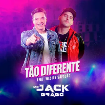 Tão Diferente by Mc Jack Brabo