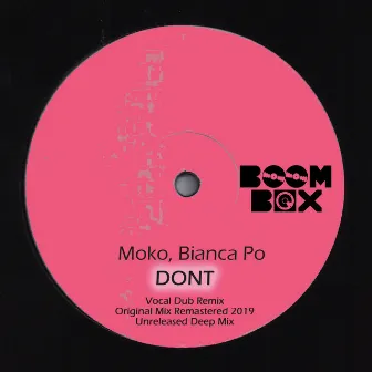 Dont - The remixes by Bianca Po