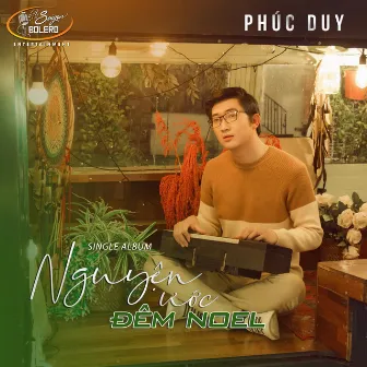 Nguyện Ước Đêm Noel by Phúc Duy