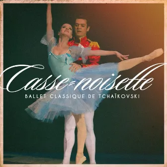 Casse-noisette : ballet classique de tchaïkovski by Unknown Artist