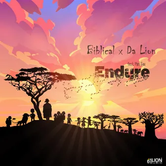 Endure by Da Lion