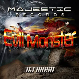 Evil Monster by DJ Masa