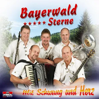 Mit Schwung und Herz by Bayerwald Sterne