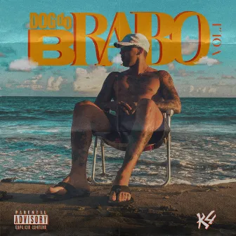 Dog do Brabo Vol. I by K4.