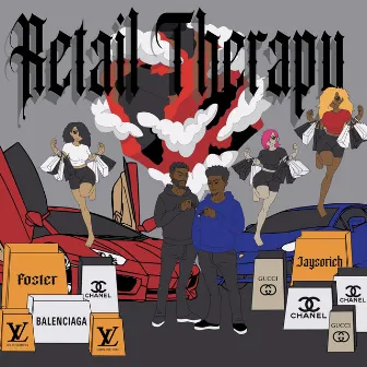 Retail Therapy by Foster