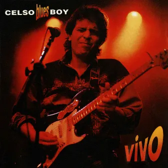 Vivo (Ao Vivo) by Celso Blues Boy