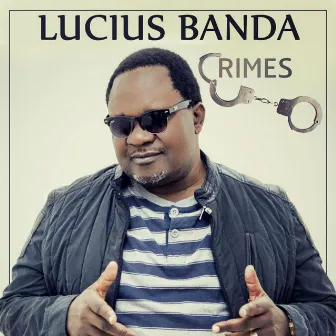 Crimes by Lucius Banda