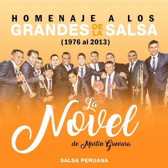 Homenaje a los Grandes de la Salsa (1976 - 2013). Salsa Peruana by La Novel de Martín Guevara