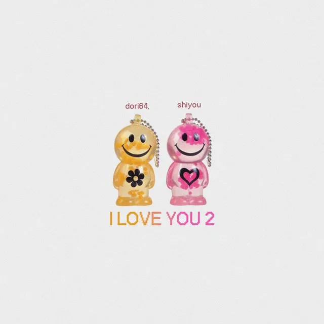 I LOVE YOU 2