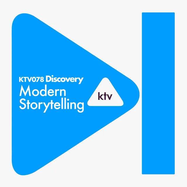 Discovery - Modern Storytelling