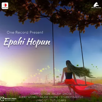 Epahi Hopun by Rajdip Ghose