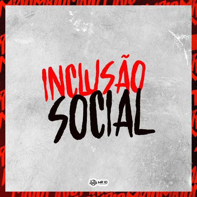 INCLUSÃO SOCIAL