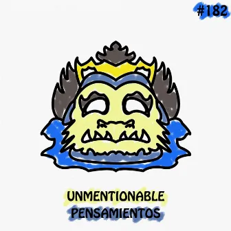 Pensamientos by Unmentionable