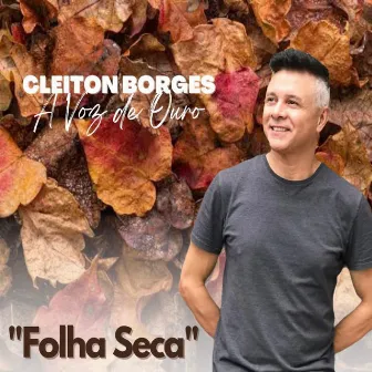 Folha Seca by Cleiton Borges