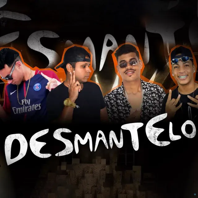 Desmantelo (feat. DL no Beat)