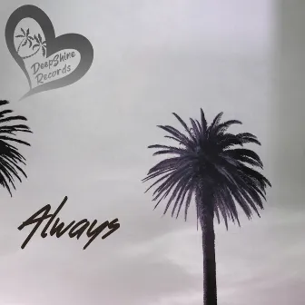 Always by Skveezy