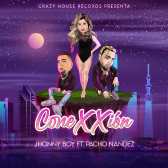 Conexxión by Jhonny Boy