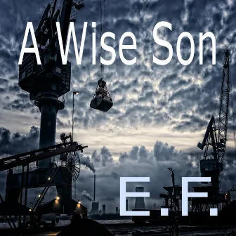 A Wise Son by E.F.