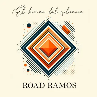 El Himno del Silencio (En Acústico) by Road Ramos