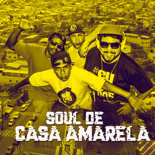 Soul de Casa Amarela