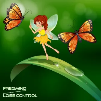 Lose Control by Freqmind