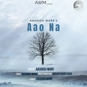 Aao Na by Aashish Ware