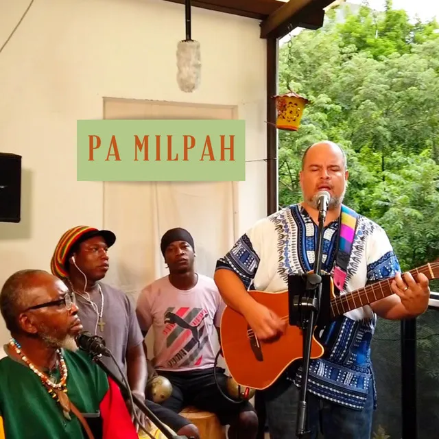 Pa Milpah (Live)