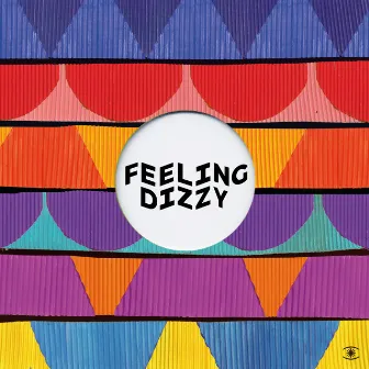 Feeling Dizzy by Camilo Miranda