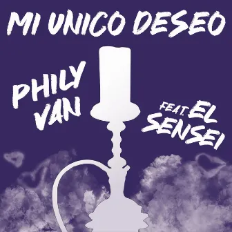 Mi Unico Deseo by Phily Van