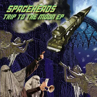 Trip to the Moon EP by Spaceheads