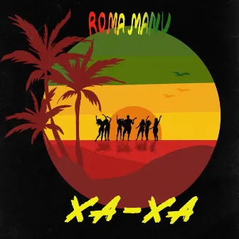 ХА-ХА by ROMA MANU