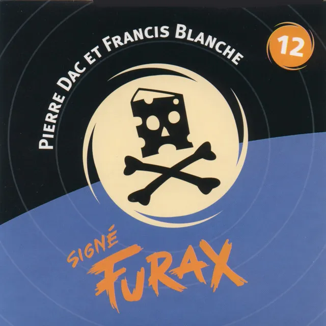 Signé furax - le gruyère qui tue - vol.12