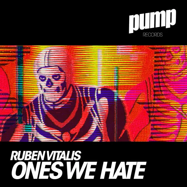 Ones We Hate