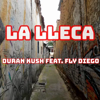 La LLeca by Fly Diego