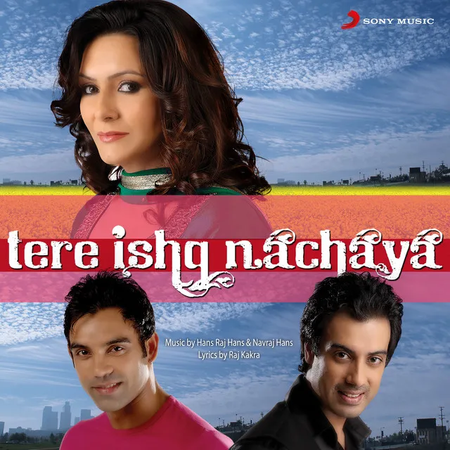 Tere Ishq Nachaya (Original Motion Picture Soundtrack)