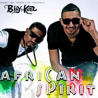 AFRICAN SPIRIT by Bkay & Kazz