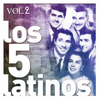 Los Cinco Latinos. Vol. 2 by Los Cinco Latinos