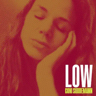 Low by Coni Soddemann