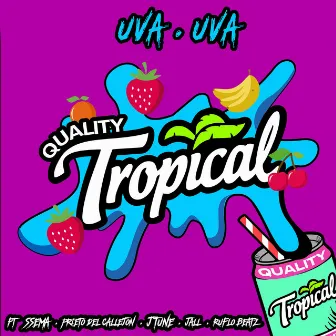 Uva Uva by Quality Tropical