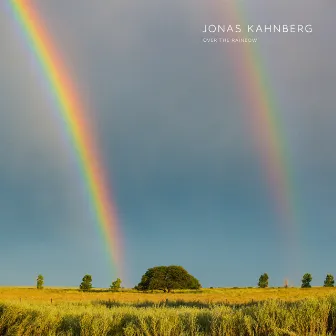 Over The Rainbow by Jonas Kahnberg