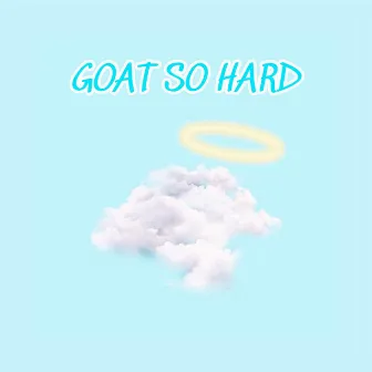 Goat So Hard by Unknown Artist