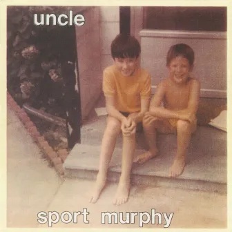 Uncle by Sport Murphy