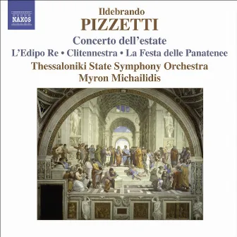 Pizzetti, I.: Concerto Dell'Estate / La Festa Delle Panatenee by Thessaloniki State Symphony Orchestra